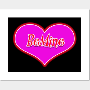 Valentine Be Mine Graphic Posters and Art
